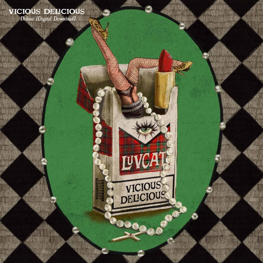 'VICIOUS DELICIOUS' Deluxe {Digital Download}